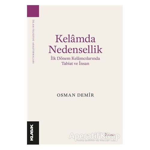 Kelamda Nedensellik - Osman Demir - Klasik Yayınları