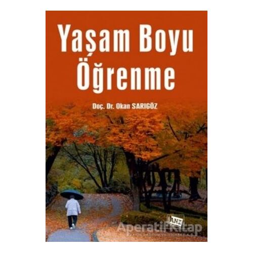 Yaşam Boyu Öğrenme - Okan Sarıgöz - Anı Yayıncılık