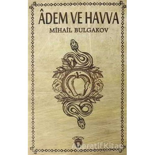 Adem ve Havva - Mihail Afanasyeviç Bulgakov - Dorlion Yayınları
