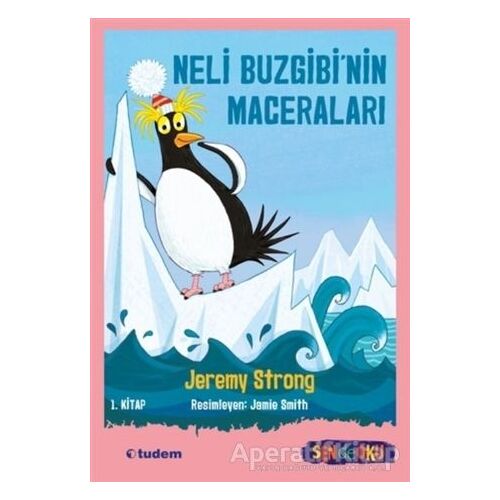 Neli Buzgibi’nin Maceraları 1.Kitap - Jeremy Strong - Tudem Yayınları