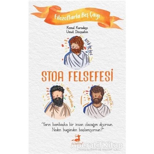 Stoa Felsefesi - Filozoflarla Beş Çayı - Umut Dinçşahin - Olimpos Yayınları