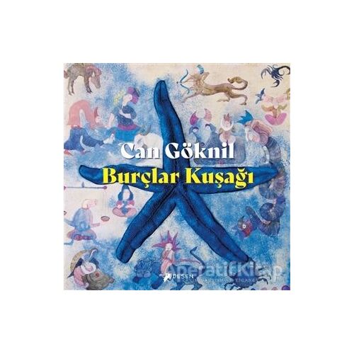 Burçlar Kuşağı - Can Göknil - Desen Yayınları
