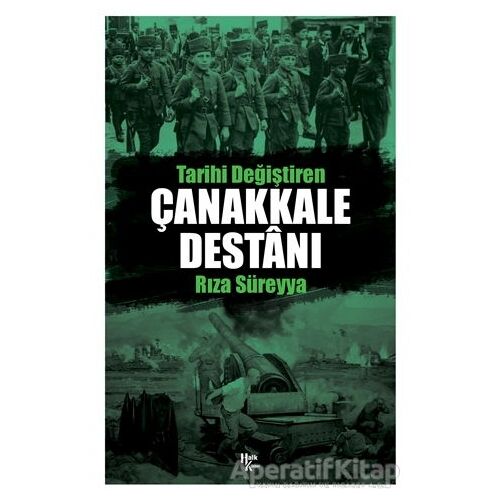 Çanakkale Destanı - Rıza Süreyya - Halk Kitabevi