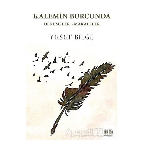 Kalemin Burcunda - Yusuf Bilge - Akıl Fikir Yayınları