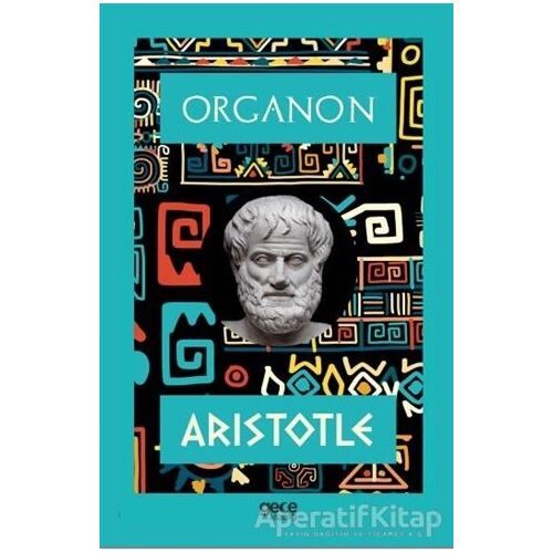 Organon - Aristotle - Gece Kitaplığı