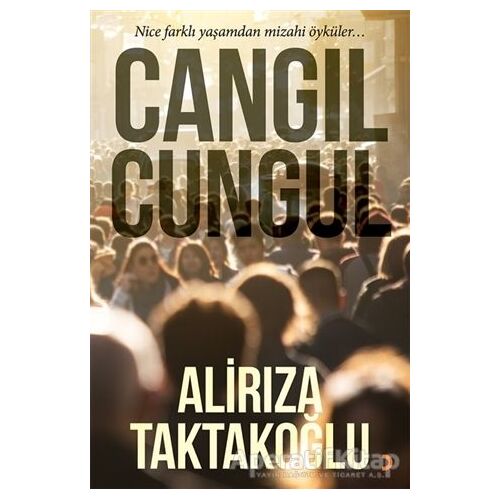 Cangıl Cungul - Alirıza Taktakoğlu - Cinius Yayınları