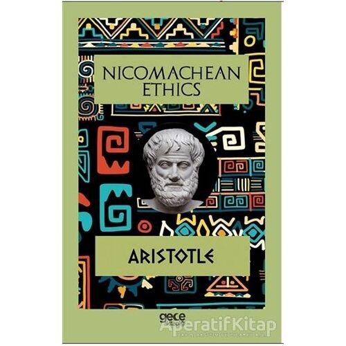 Nicomachean Ethics - Aristotle - Gece Kitaplığı