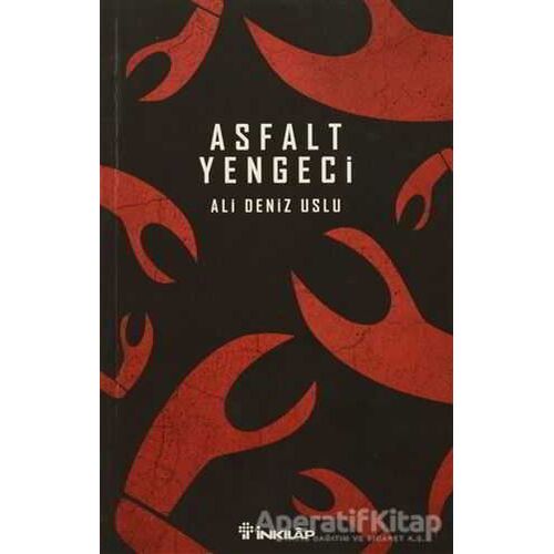 Asfalt Yengeci - Ali Deniz Uslu - İnkılap Kitabevi