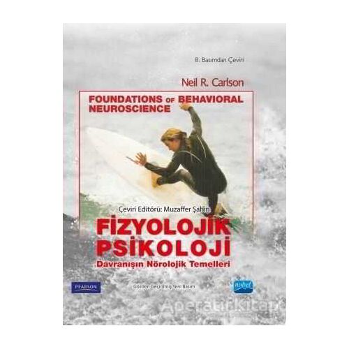 Fizyolojik Psikoloji - Neil R. Carlson - Nobel Akademik Yayıncılık