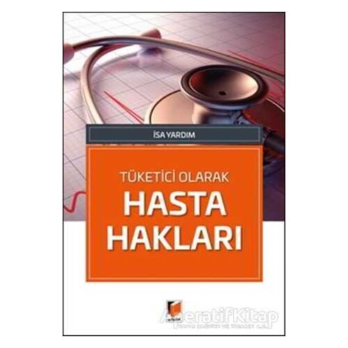 Hasta Hakları - İsa Yardım - Adalet Yayınevi