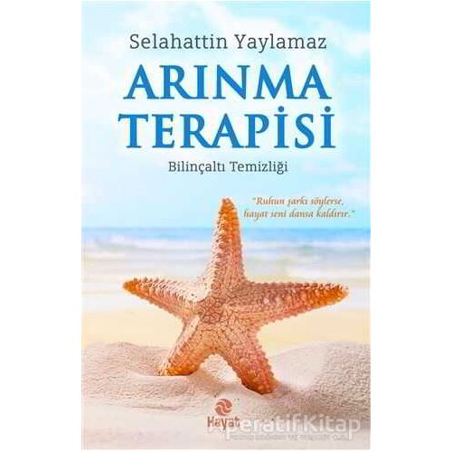Arınma Terapisi - Selahattin Yaylamaz - Hayat Yayınları