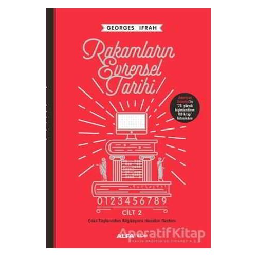 Rakamların Evrensel Tarihi - Cilt 2 - Georges İfrah - Alfa Yayınları