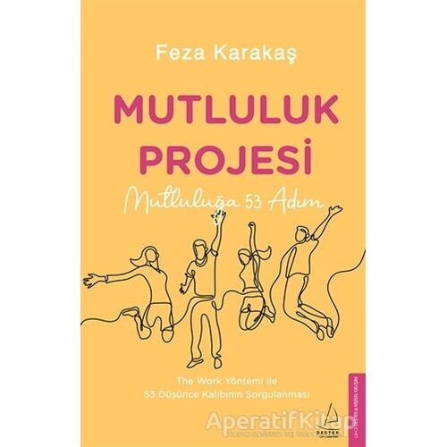 Mutluluk Projesi - Feza Karakaş - Destek Yayınları