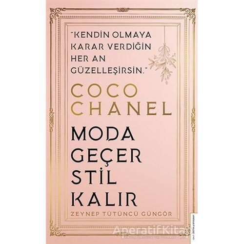 Coco Chanel - Zeynep Tütüncü Güngör - Destek Yayınları