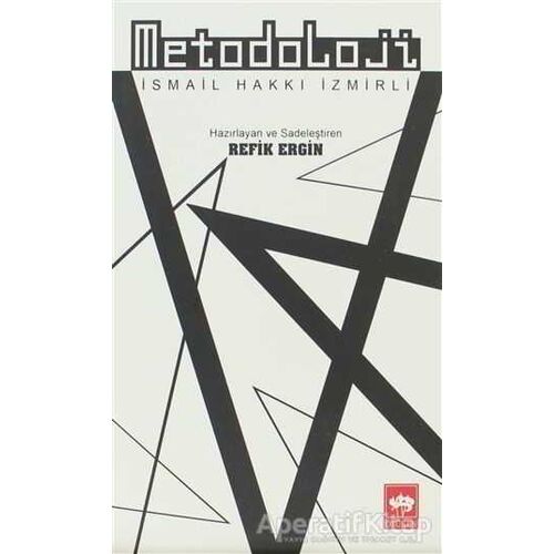 Metodoloji - İsmail Hakkı İzmirli - Ötüken Neşriyat