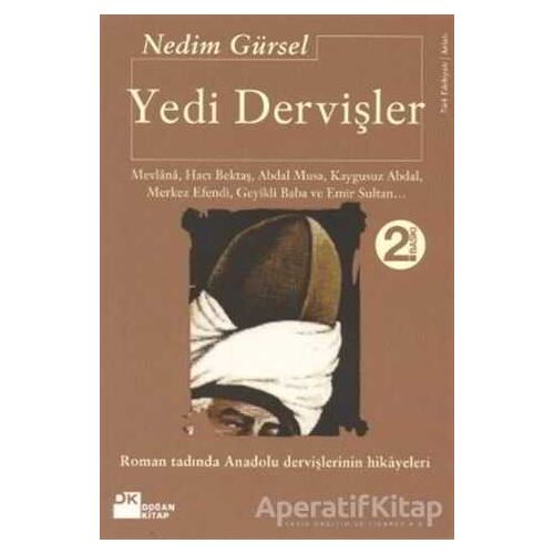 Yedi Dervişler - Nedim Gürsel - Doğan Kitap
