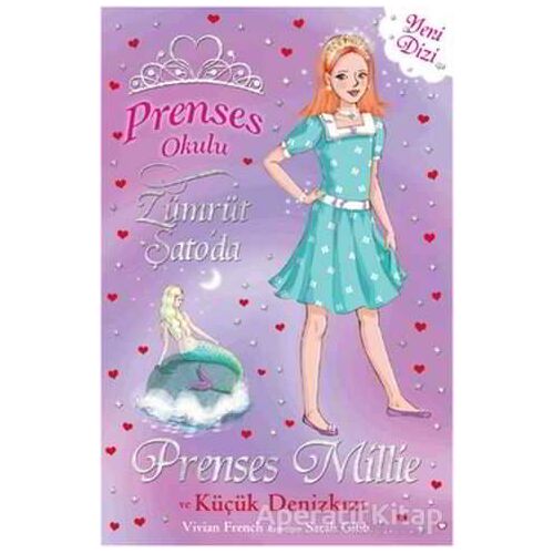 Prenses Okulu 28: Prenses Millie ve Küçük Denizkızı - Vivian French - Doğan Egmont Yayıncılık