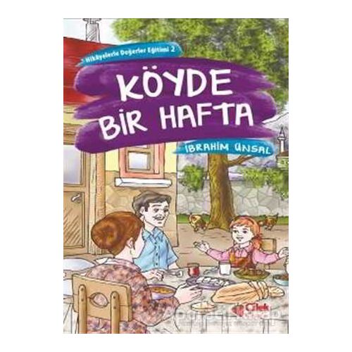 Köyde Bir Hafta - İbrahim Ünsal - Çilek Kitaplar