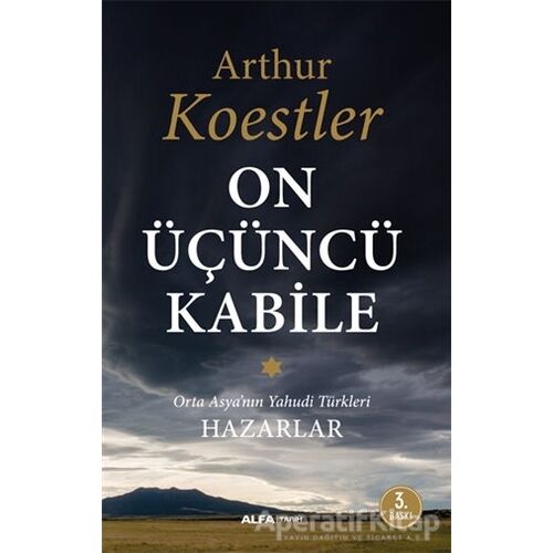 On Üçüncü Kabile - Arthur Koestler - Alfa Yayınları