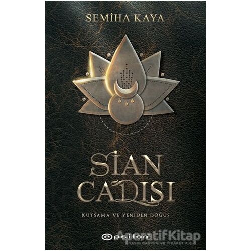 Sian Cadısı - Semiha Kaya - Epsilon Yayınevi