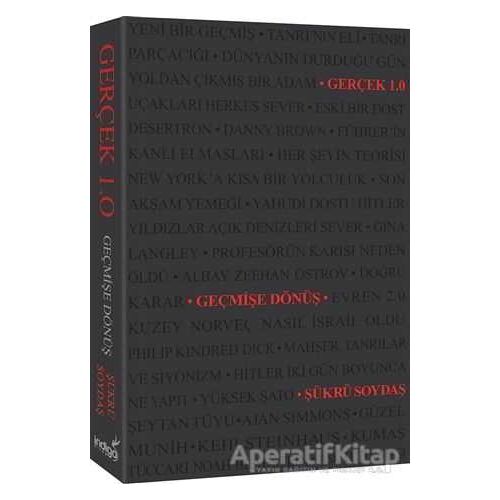 Gerçek 1.0 - Geçmişe Dönüş - Şükrü Soydaş - İndigo Kitap