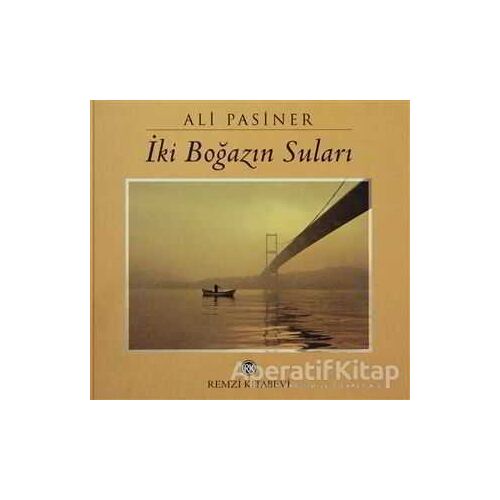 İki Boğazın Suları - Ali Pasiner - Remzi Kitabevi