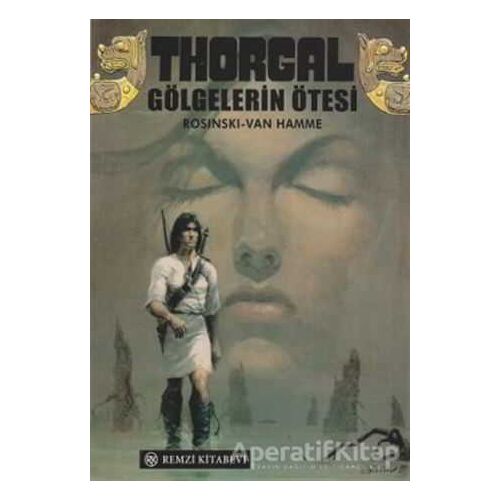 Thorgal Gölgelerin Ötesi - Grzegorz Rosinski - Remzi Kitabevi