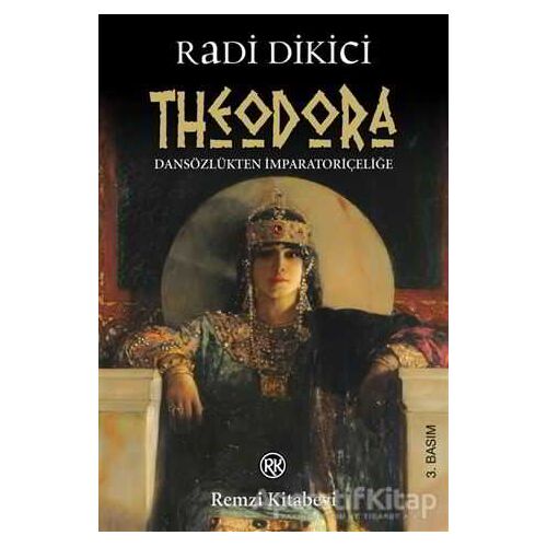 Theodora - Radi Dikici - Remzi Kitabevi