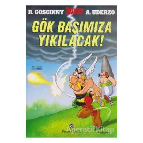 Gök Başımıza Yıkılacak! - Rene Goscinny - Remzi Kitabevi