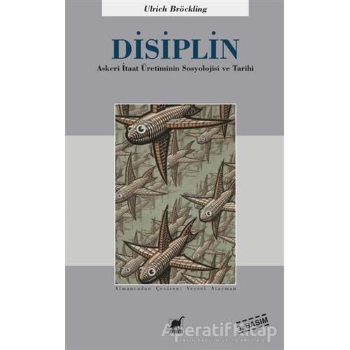 Disiplin - Ulrich Bröckling - Ayrıntı Yayınları