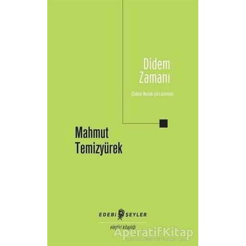 Didem Zamanı - Mahmut Temizyürek - Edebi Şeyler