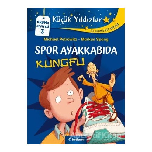 Spor Ayakkabıda Kungfu - Michael Petrowitz - Tudem Yayınları