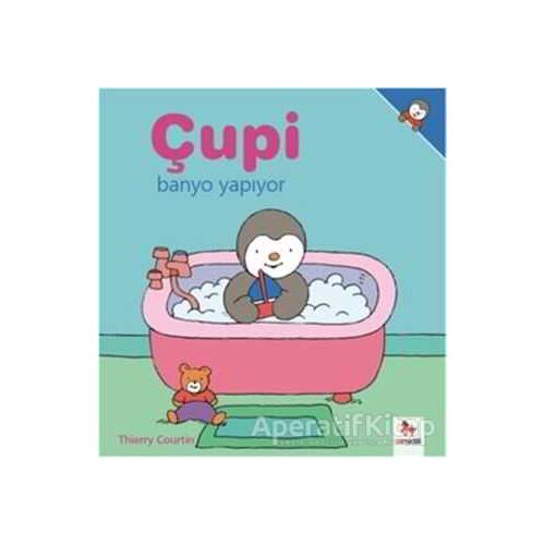 Çupi - Banyo Yapıyor - Thierry Courtin - Almidilli