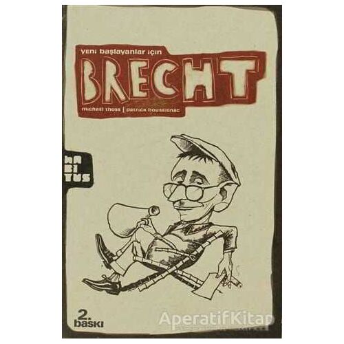 Yeni Başlayanlar İçin Brecht - Kolektif - Habitus Kitap