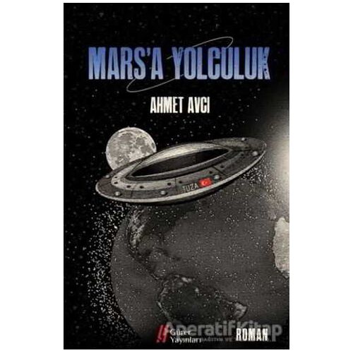 Marsa Yolculuk - Ahmet Avcı - Gürer Yayınları