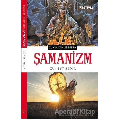 Şamanizm - Cüneyt Bedir - Festival Yayıncılık