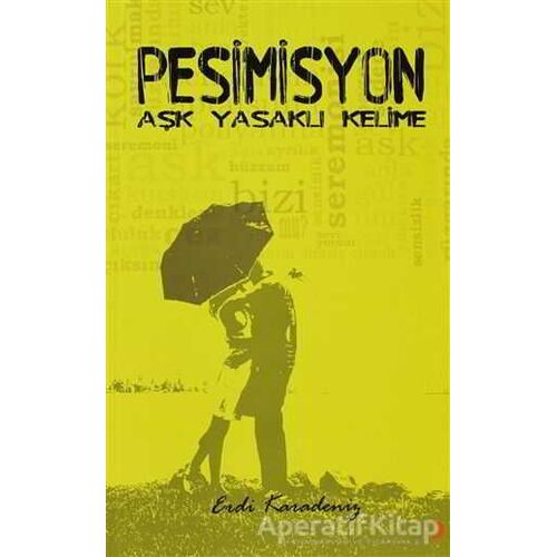 Pesimisyon - Erdi Karadeniz - Cinius Yayınları