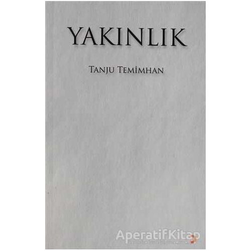 Yakınlık - Tanju Temimhan - Cinius Yayınları
