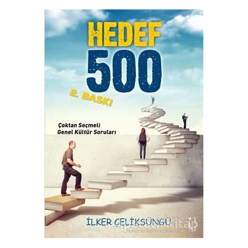 Hedef 500 - İlker Çeliksüngü - İkinci Adam Yayınları