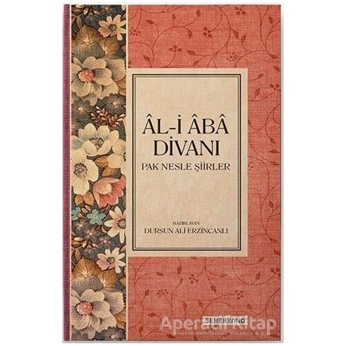 Al-i Aba Divanı - Kolektif - Semerkand Yayınları