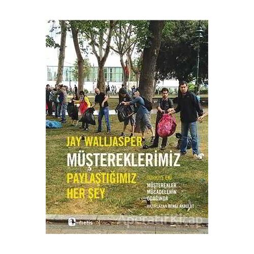 Müştereklerimiz - Jay Walljasper - Metis Yayınları
