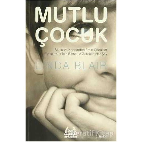 Mutlu Çocuk - Linda Blair - Arkadaş Yayınları