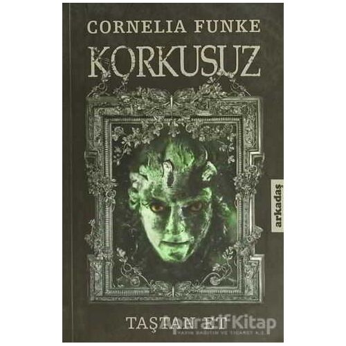 Korkusuz - Cornelia Funke - Arkadaş Yayınları