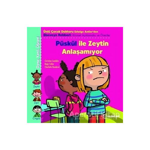 Püskül ile Zeytin Anlaşamıyor - Christian Lamblin - Uçanbalık Yayıncılık