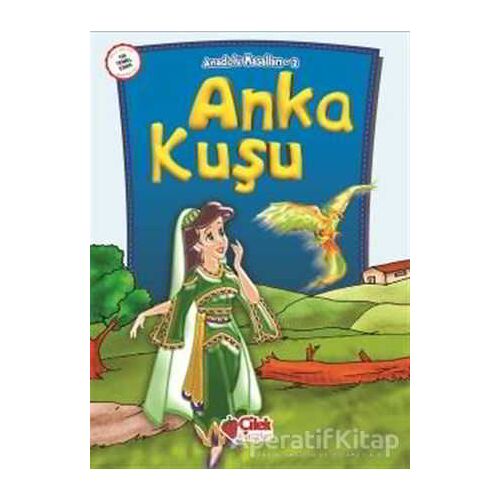 Anka Kuşu - Derleme - Çilek Kitaplar