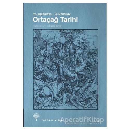 Ortaçağ Tarihi - Ye. Agibalova - Yordam Kitap