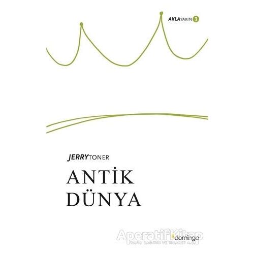 Antik Dünya - Jerry Toner - Domingo Yayınevi