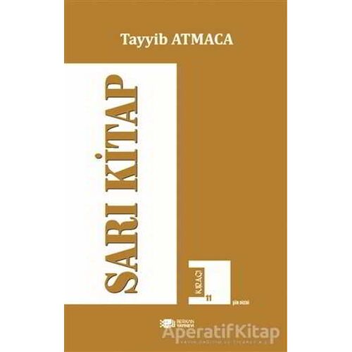 Sarı Kitap - Tayyib Atmaca - Berikan Yayınevi