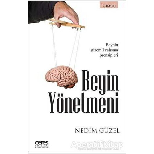 Beyin Yönetmeni - Nedim Güzel - Ceres Yayınları