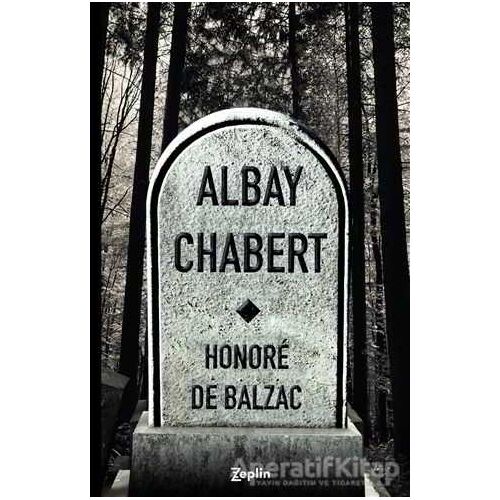 Albay Chabert - Honore de Balzac - Zeplin Kitap